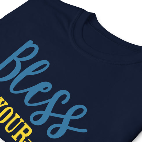 Bless Your Heart Chillin @ Choo's 1 Short-Sleeve Unisex T-Shirt